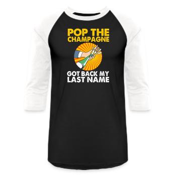 Pop The Champagne Funny Divorce Quote - Unisex Baseball T-Shirt - black/white - Front - AI Model Female 172 light (172cm) & AI Model Male 178 light (178cm)