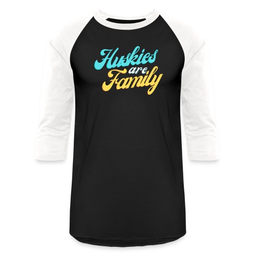 Huskies are family with paws logo for Husky Lovers - Unisex Baseball T-Shirt