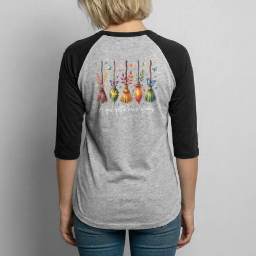 A Girl Gotta Have Options - Unisex Baseball T-Shirt