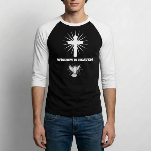 Wisdom is Heaven - Unisex Baseball T-Shirt