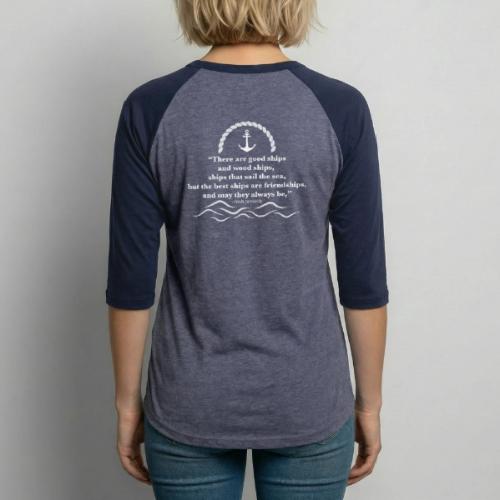 There are good ships and there are wood ships - Unisex Baseball T-Shirt