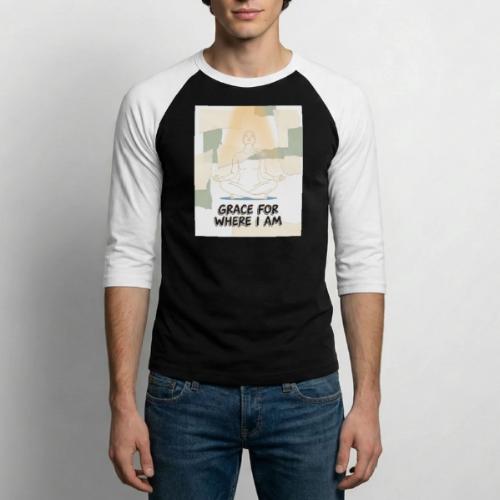 Recovery Mantra Grace for where I am - Unisex Baseball T-Shirt