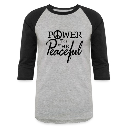 Power To The Peaceful - Unisex Baseball T-Shirt