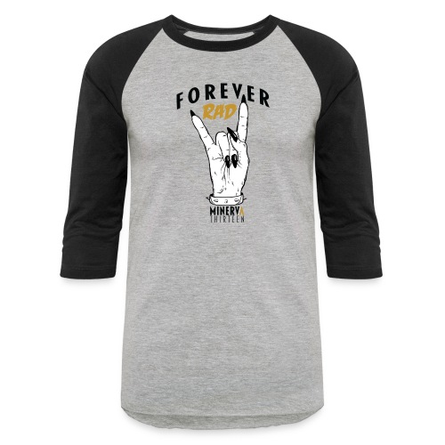 Forever Rad - Unisex Baseball T-Shirt