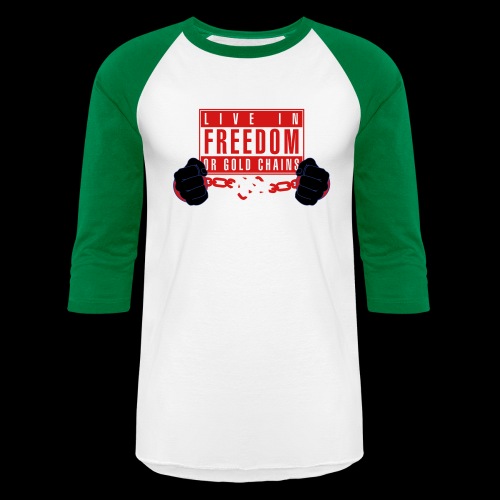 Live Free - Unisex Baseball T-Shirt