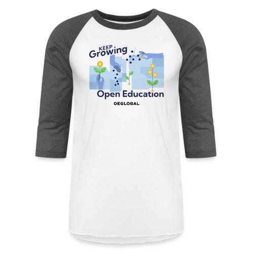 Keep Growing Open Education - Unisex Baseball T-Shirt
