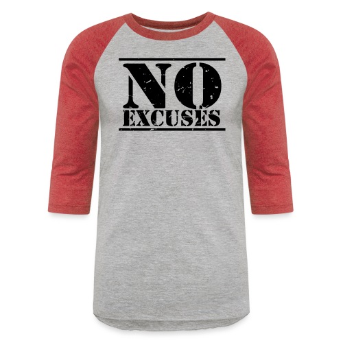 No Excuses training - Unisex Baseball T-Shirt