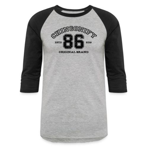 CHINGONIFY ORIGINAL BRAND 86 - Unisex Baseball T-Shirt