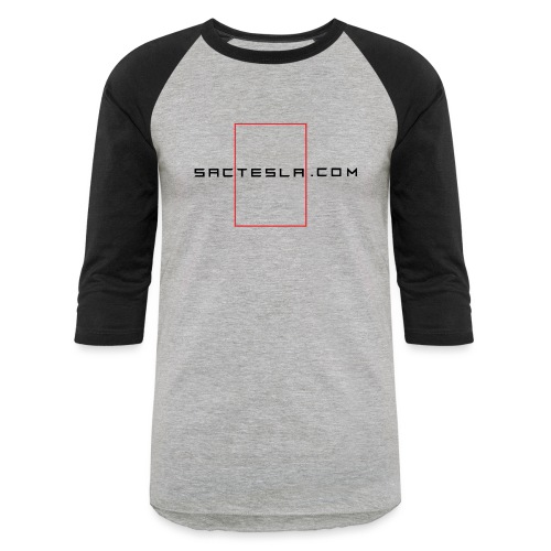 SACTESLA℠ - Unisex Baseball T-Shirt