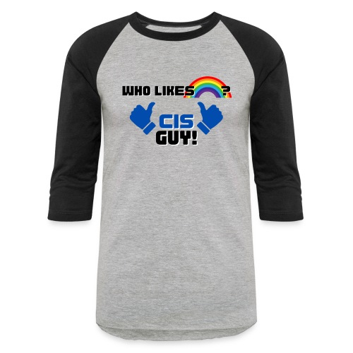 CIS Guy! - Unisex Baseball T-Shirt