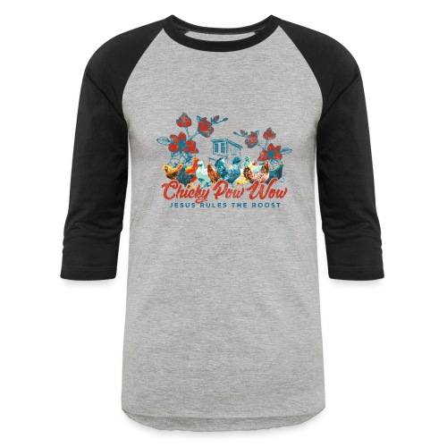 Chicky Pow Wow - Unisex Baseball T-Shirt