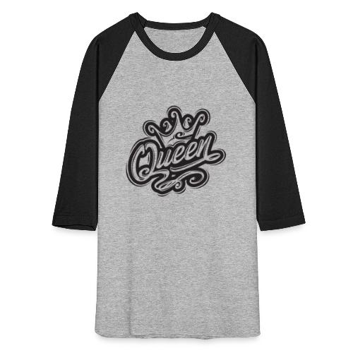 Queen With Crown, Typography Design - Unisex Baseball T-Shirt