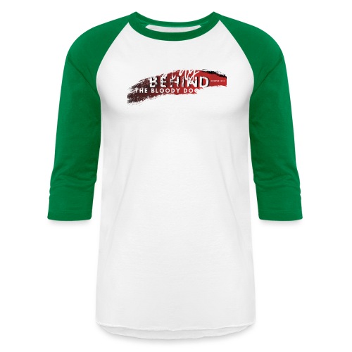 Stay Behind the Bloody Doorpost II - Unisex Baseball T-Shirt