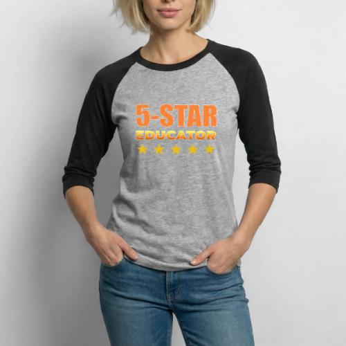 Five-Star Educator - Unisex Baseball T-Shirt