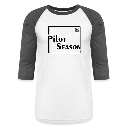 Pilot Season - Black - Unisex Baseball T-Shirt