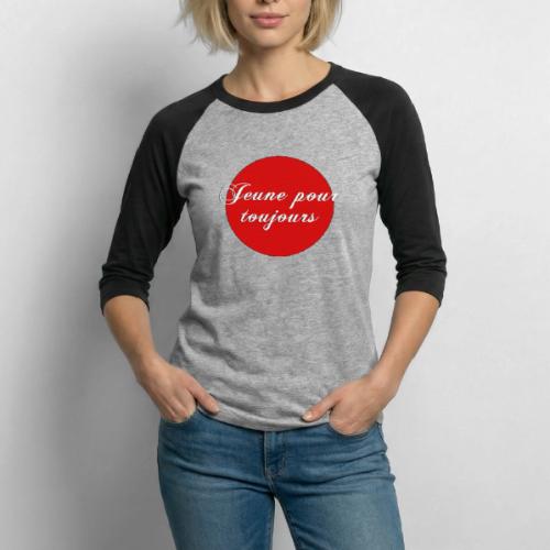 Jeune pour toujours - Unisex Baseball T-Shirt