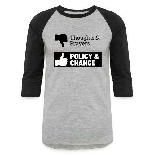 Thoughts and Prayers - Unisex Baseball T-Shirt