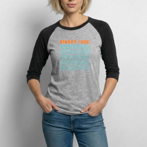 Say Hello in Binary code - Unisex Baseball T-Shirt