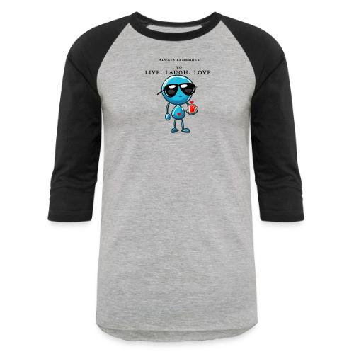 Remember to live laugh love - Unisex Baseball T-Shirt