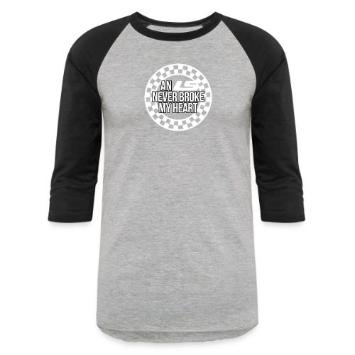 An LS Never Broke My Heart - Unisex Baseball T-Shirt