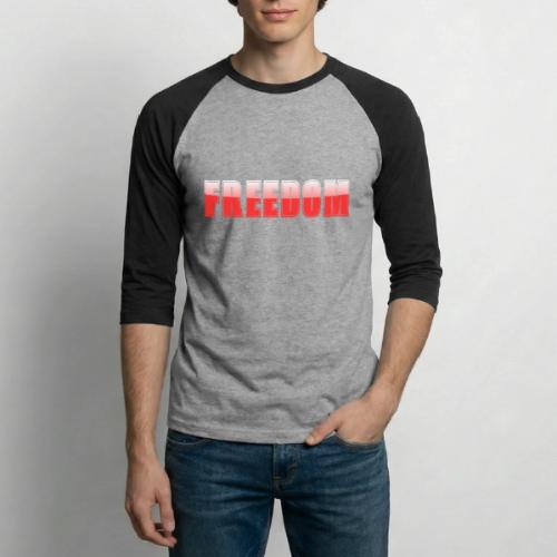 Freedom Typography Design - Unisex Baseball T-Shirt