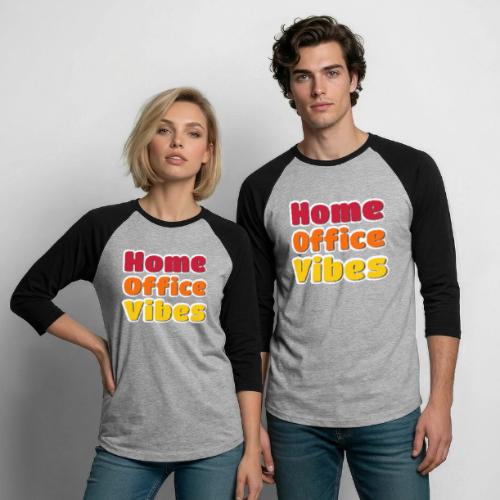 Home Office Vibes Remote Work Design - Unisex Baseball T-Shirt