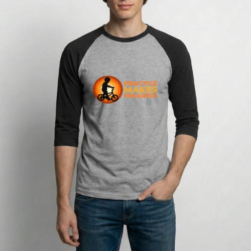 Practice makes progress - Unisex Baseball T-Shirt