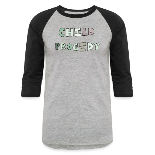 Child progidy - Unisex Baseball T-Shirt