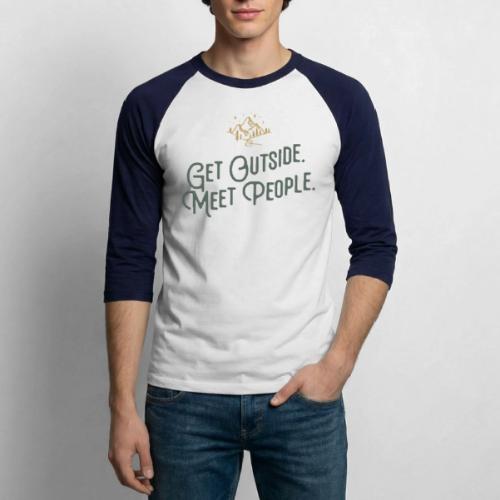 Get Out. Meet People. Simplified - Unisex Baseball T-Shirt