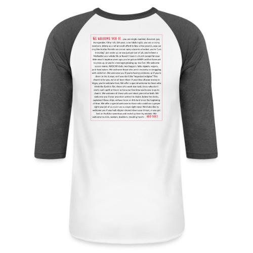 We Welcome You If ... - Unisex Baseball T-Shirt