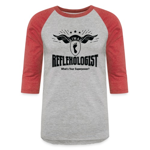 I'm a Reflexologist (Superhero) - Unisex Baseball T-Shirt
