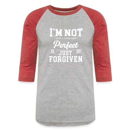 I'm Not Perfect-Forgiven Collection - Unisex Baseball T-Shirt