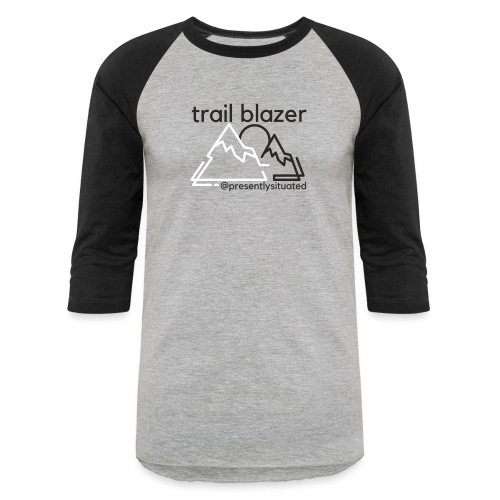 Trail blazer - Unisex Baseball T-Shirt