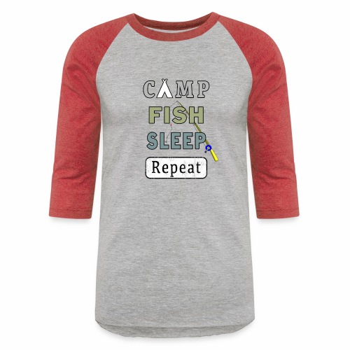 Camp Fish Sleep Repeat Campground Charter Slumber. - Unisex Baseball T-Shirt