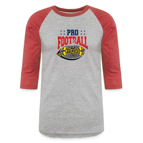 PRO FOOTBALL FORENSICS - Unisex Baseball T-Shirt