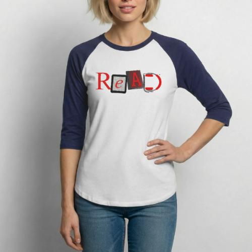 READ Your Way - Unisex Baseball T-Shirt
