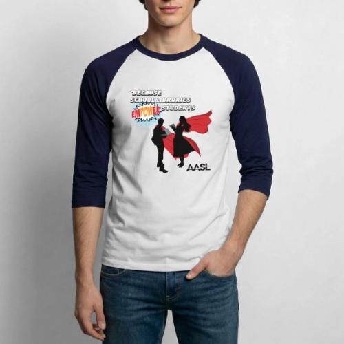 AASL Empowering Students - Unisex Baseball T-Shirt