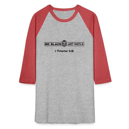 No Slack Just Hustle (All Black Logo) - Unisex Baseball T-Shirt