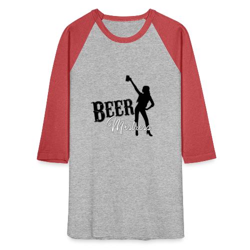 Beer Mistress - Unisex Baseball T-Shirt