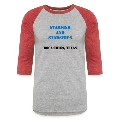 Starfish and Starships - Unisex Baseball T-Shirt