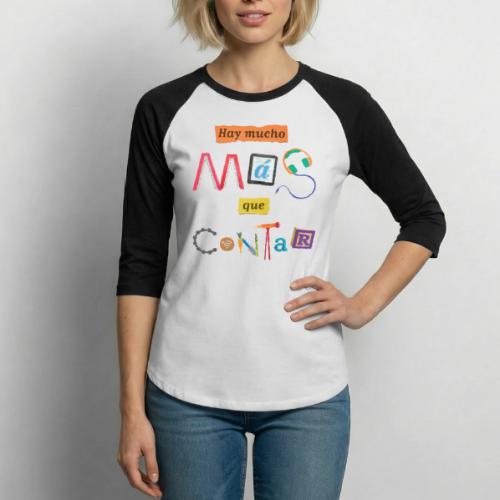 There's More to the Story (Spanish) - Unisex Baseball T-Shirt