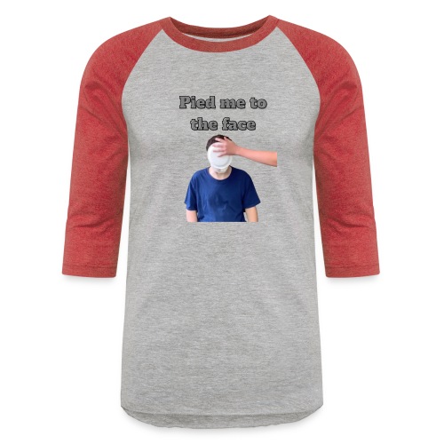 Pied Me To The Face - Unisex Baseball T-Shirt
