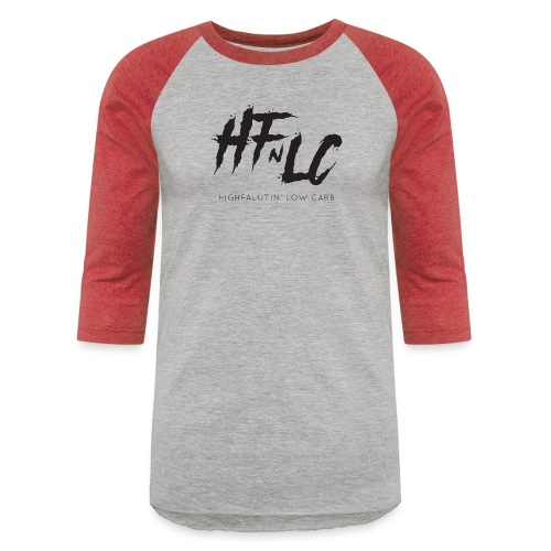 HFnLC - Highfalutin' Low Carb - Unisex Baseball T-Shirt