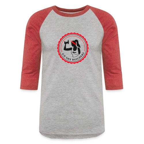 U.P. She Builders - Unisex Baseball T-Shirt