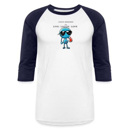 Remember to live laugh love - Unisex Baseball T-Shirt