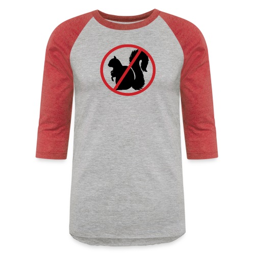 No Squirrel Teats Allowed - Unisex Baseball T-Shirt