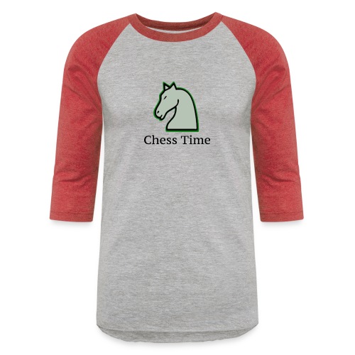 Chess Time - Unisex Baseball T-Shirt