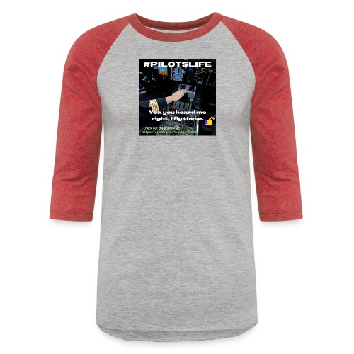 #pilotslife SWAG #2 - Unisex Baseball T-Shirt