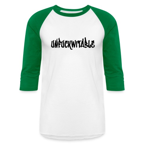 Unfuckwitable - Black - Unisex Baseball T-Shirt