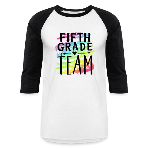 Fifth Grade Team Crayon Splash Teacher T-Shirts - Unisex Baseball T-Shirt